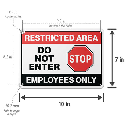 10 x 7in Do Not Enter Sign: Restricted Area, Employees Only