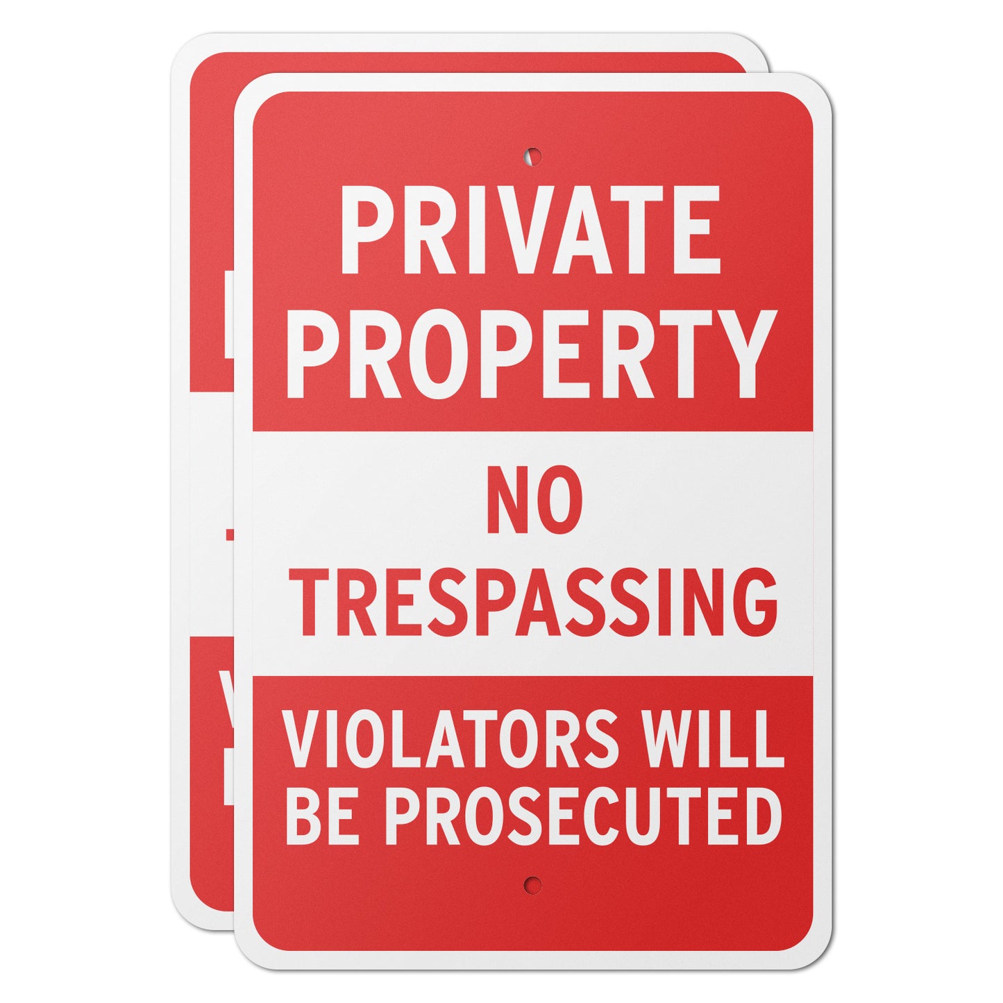 12 x 18in Security Sign: Private Property No Trespassing
