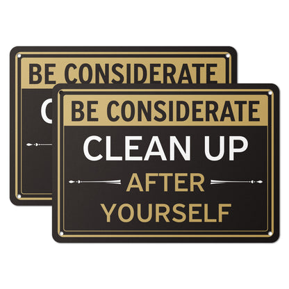 10 x 7in Aluminum Sign: Clean Up After Yourself Notice