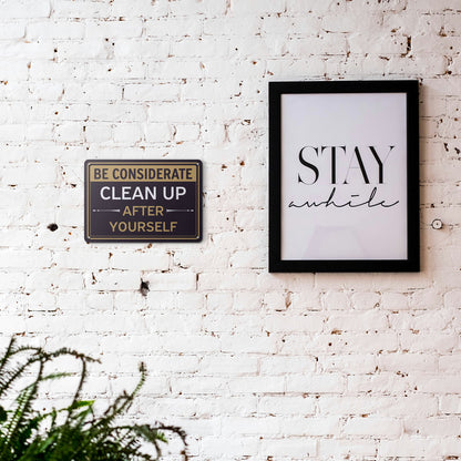 10 x 7in Aluminum Sign: Clean Up After Yourself Notice