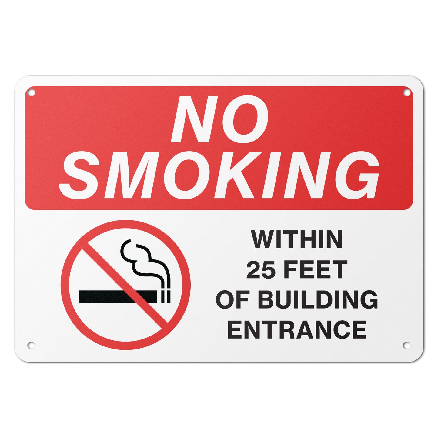 10 x 7in Aluminum Sign: No Smoking Within 25 Feet Notice