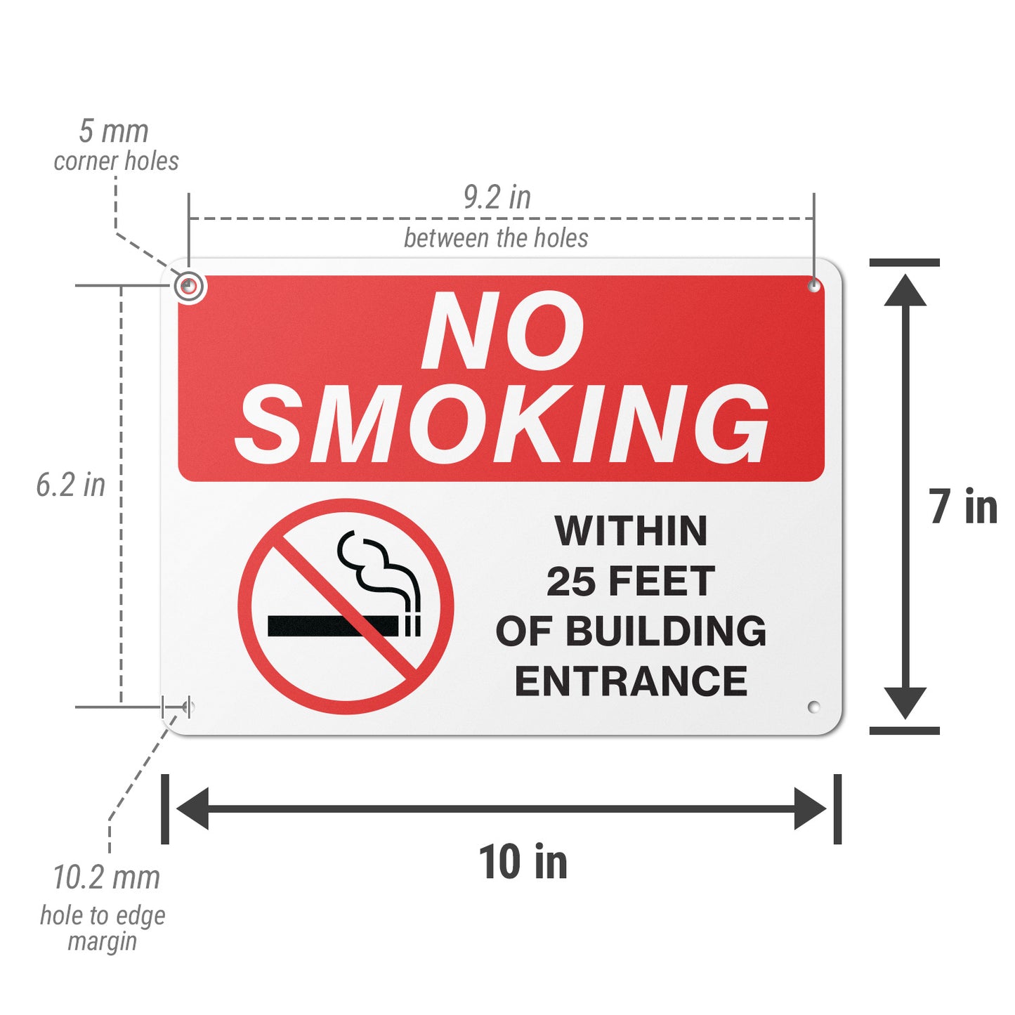 10 x 7in Aluminum Sign: No Smoking Within 25 Feet Notice