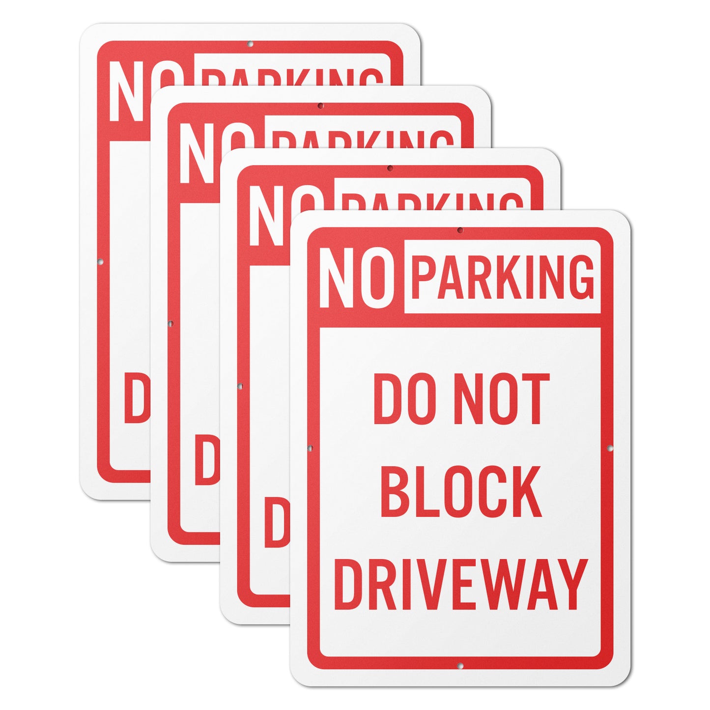 10 x 14in Aluminum Sign: No Parking Do Not Block Driveway