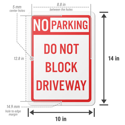 10 x 14in Aluminum Sign: No Parking Do Not Block Driveway