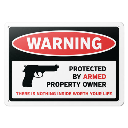 10 x 7in Security Sign: Warning Protected By Armed Property Owner (No Trespassing)