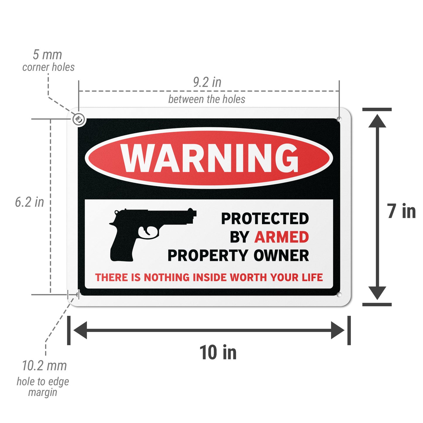 10 x 7in Security Sign: Warning Protected By Armed Property Owner (No Trespassing)