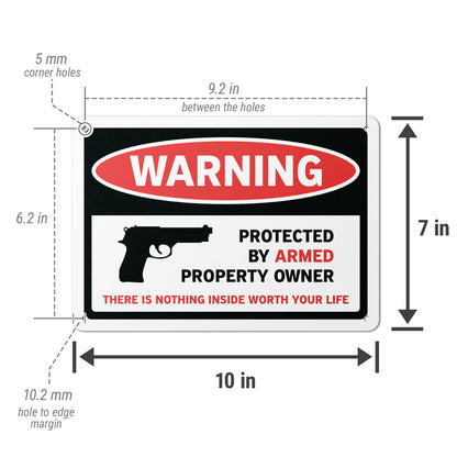 10 x 7in Security Sign: Warning Protected By Armed Property Owner (No Trespassing)