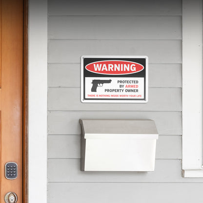 10 x 7in Security Sign: Warning Protected By Armed Property Owner (No Trespassing)