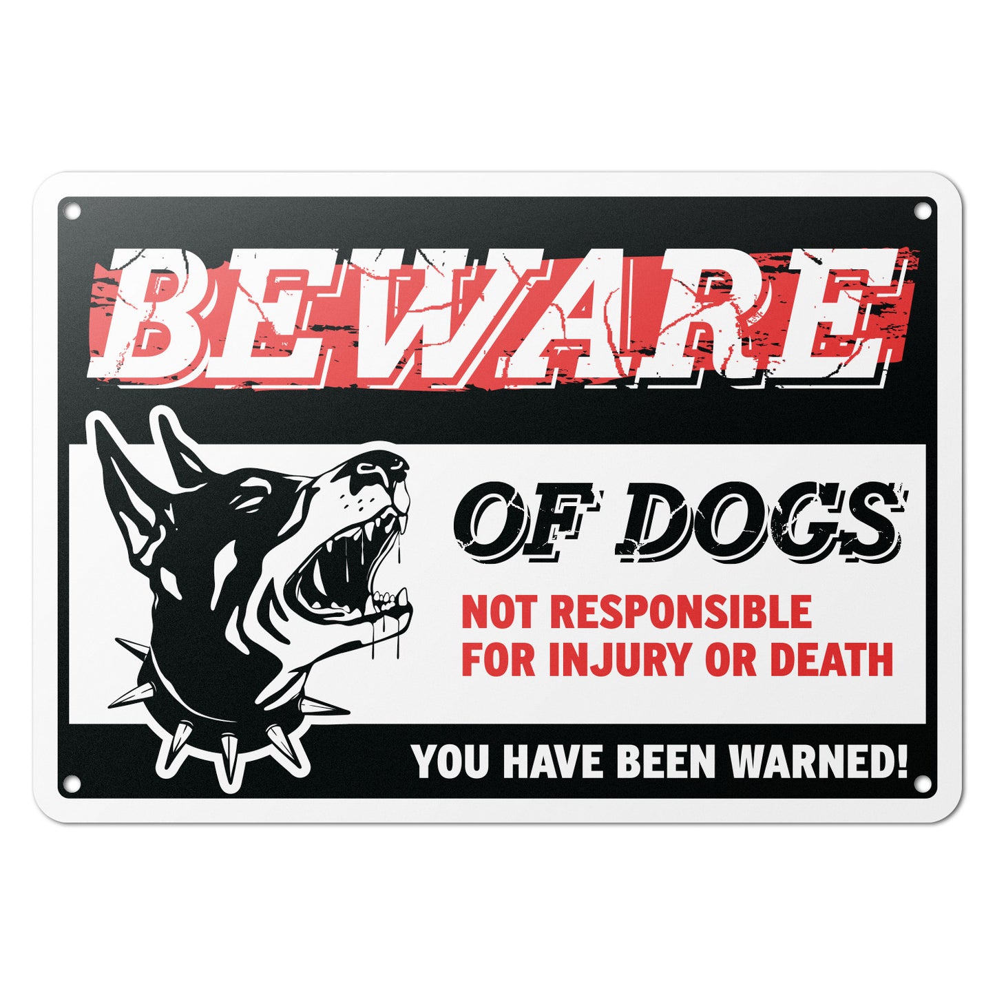 10 x 7in Caution Sign: Beware of Dogs, Not Responsible for Injury or Death