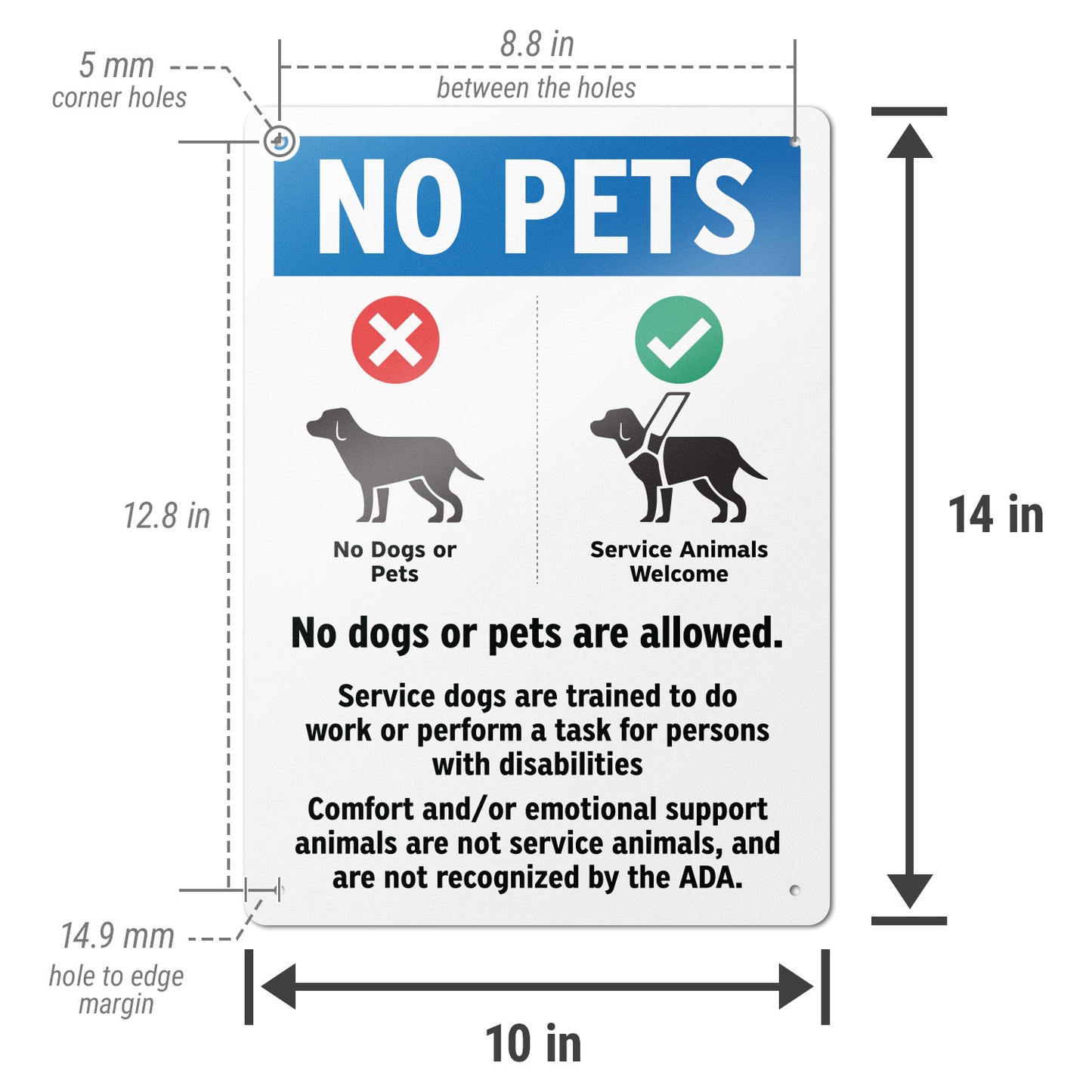 10 x 14in Aluminum Sign: No Pets Allowed