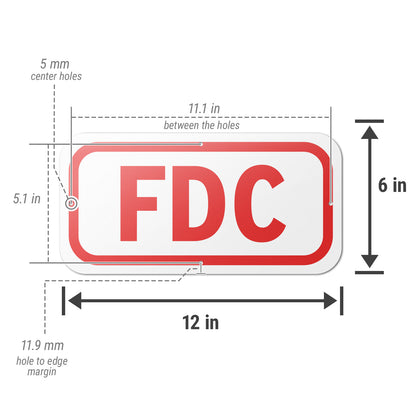12 x 6in Fire Safety Sign: FDC Marker