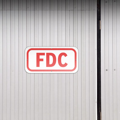 12 x 6in Fire Safety Sign: FDC Marker