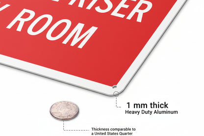 10 x 7in Aluminum Sign: Fire Riser Room Safety Warning