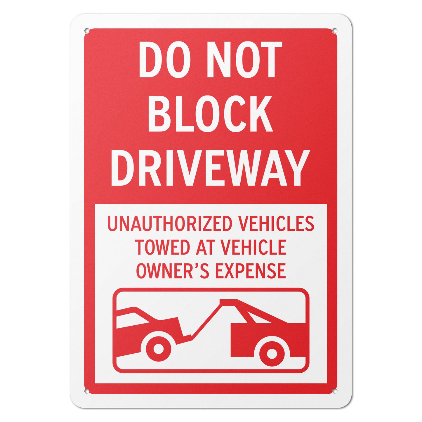 10 x 14in Street Aluminum Signs: Do Not Block Driveway Red Warning (Corner Mount)