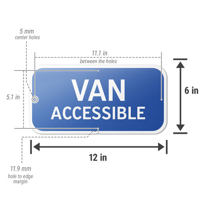 12 x 6in Parking Sign: Van Accessible ADA Compliant Aluminum Reflective