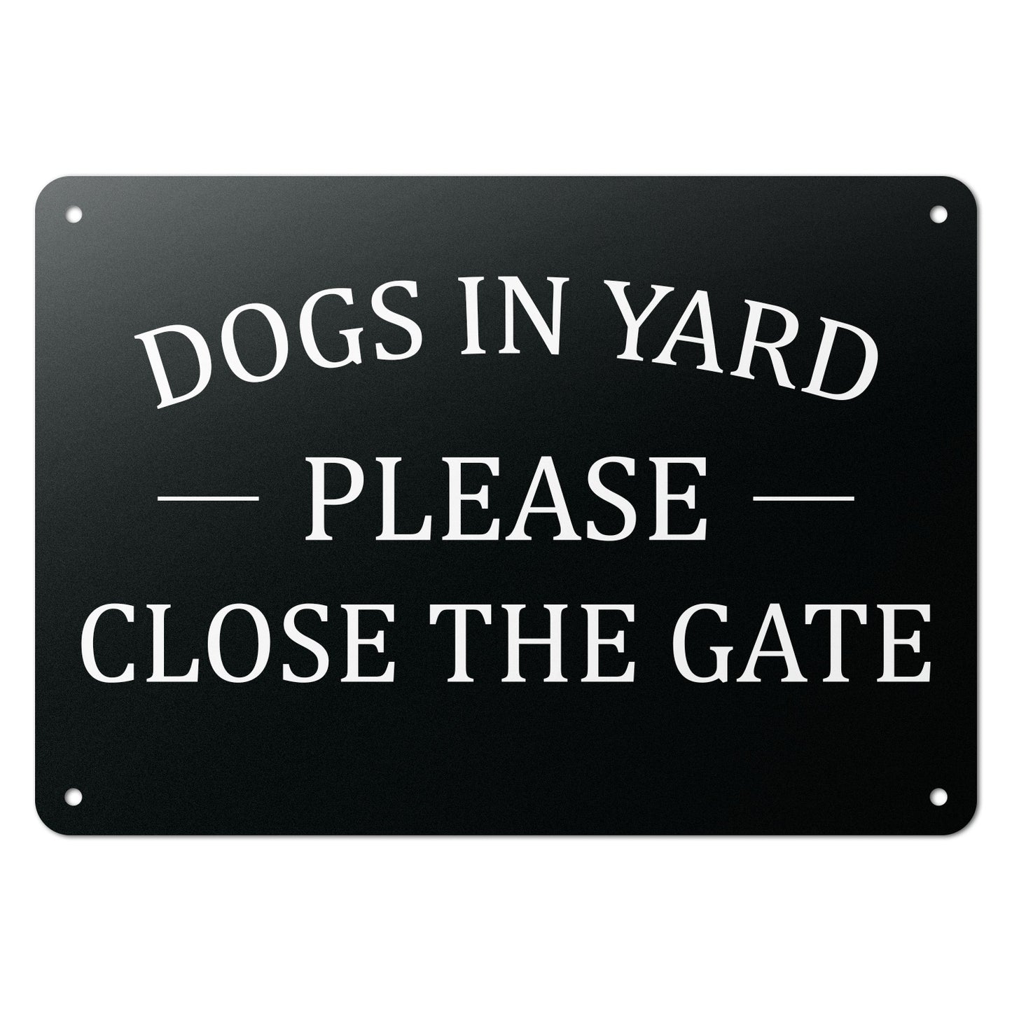 10 x 7in Dogs In Yard Sign: Please Close The Gate