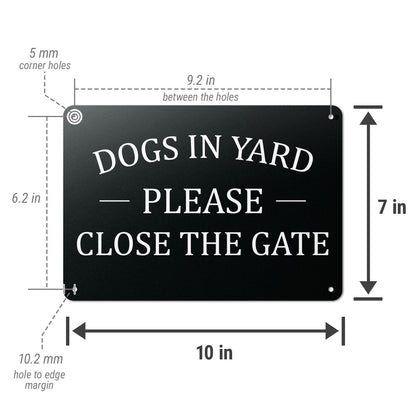 10 x 7in Dogs In Yard Sign: Please Close The Gate