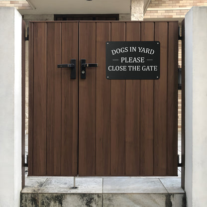 10 x 7in Dogs In Yard Sign: Please Close The Gate