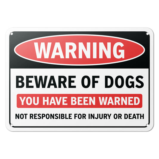 10 x 7in Yard Sign: Warning Beware of Dogs You Have Been Warned