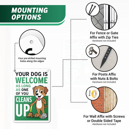 7 x 10in Safety Sign: Your Dog is Welcome (Clean Up Reminder)