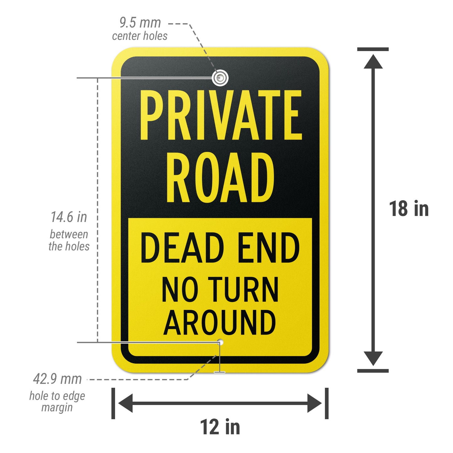 12 x 18in Road Sign: Private Road Warning