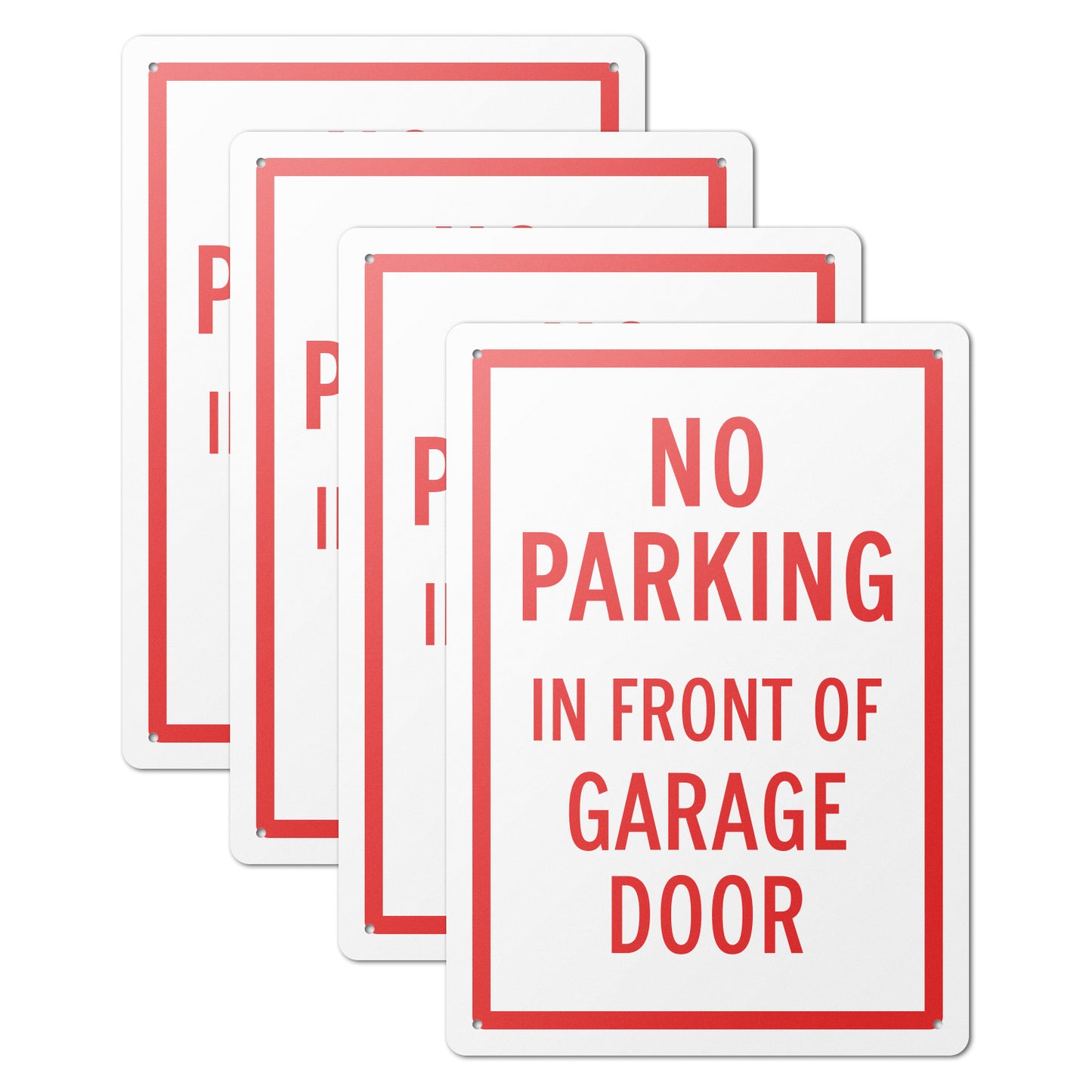 10 x 14in Aluminum Sign: No Parking In Front of Garage Door