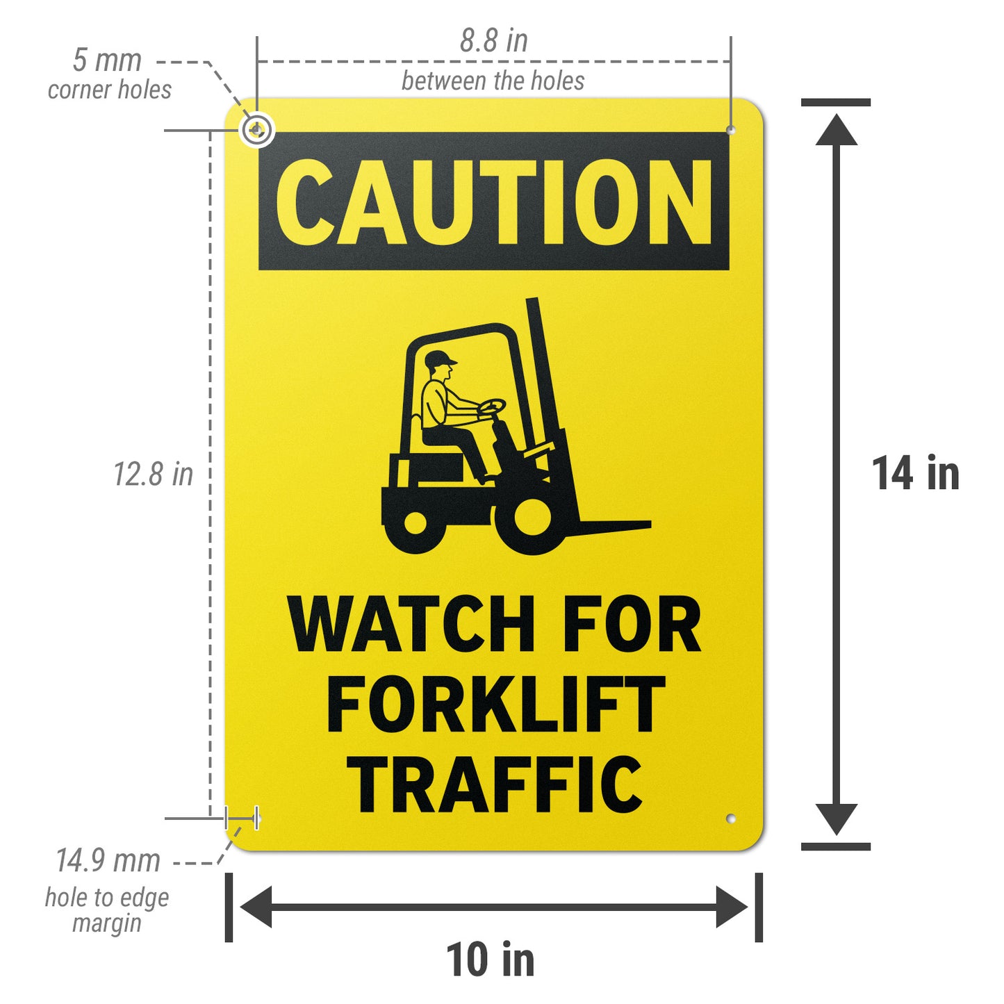 10 x 14in Aluminum Sign: Caution Forklift Traffic OSHA Compliant