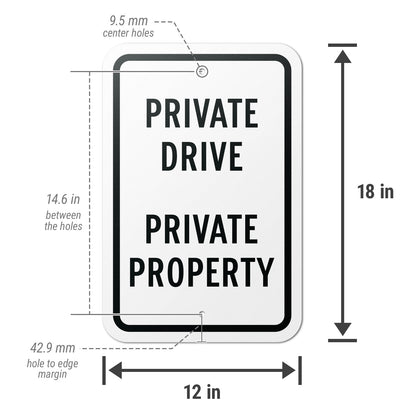 12 x 18in Safety Sign: Private Drive Private Property