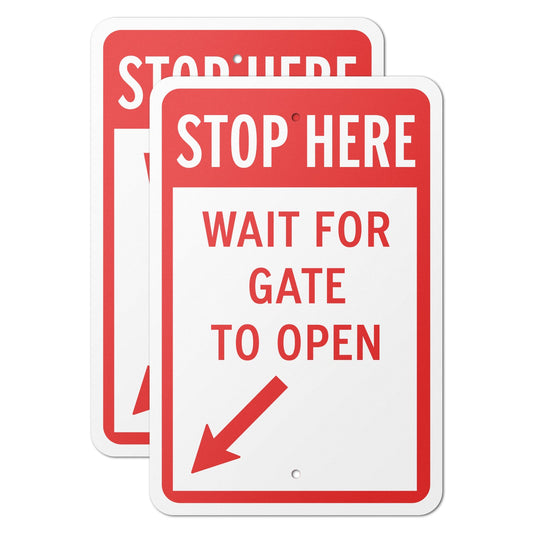 12 x 18in Gate Access Sign: Stop Here Wait for Gate to Open