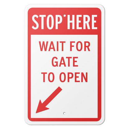 12 x 18in Gate Access Sign: Stop Here Wait for Gate to Open