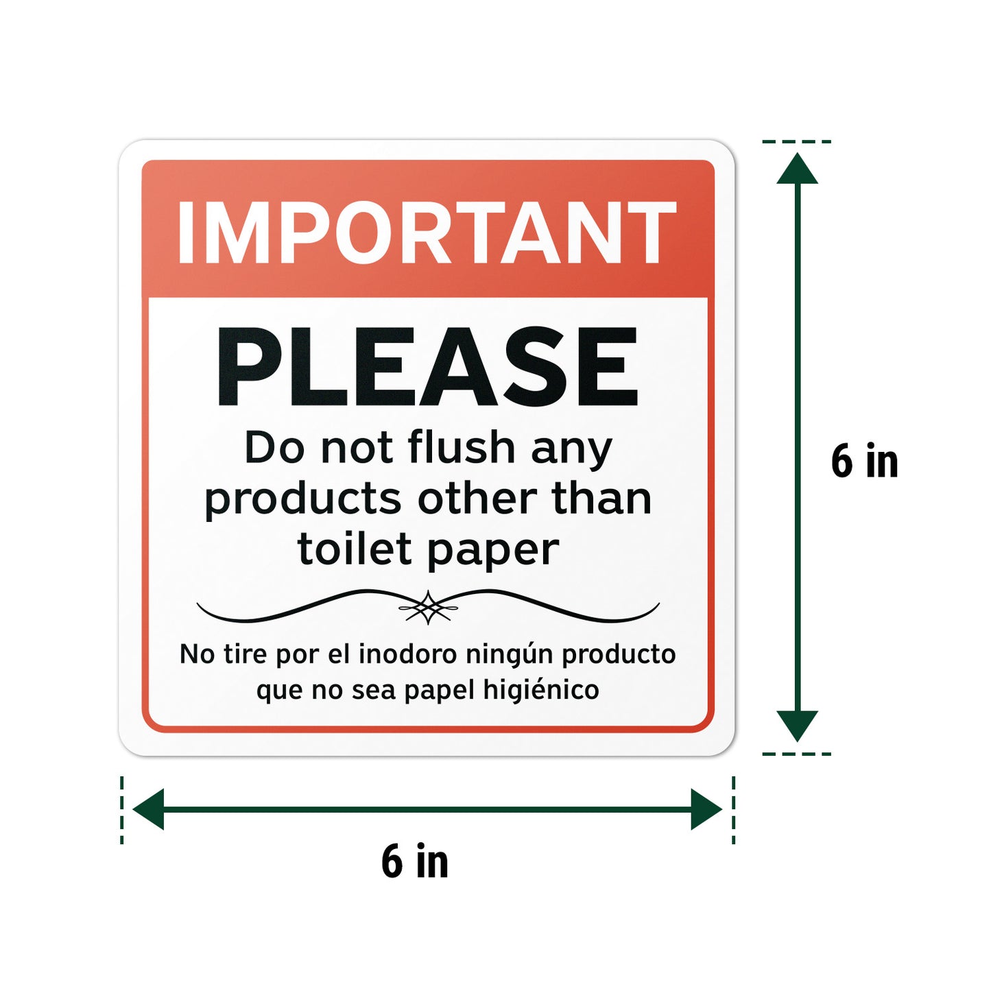 6 x 6in Restroom Sticker: Do Not Flush Bathroom Reminder (Bilingual)