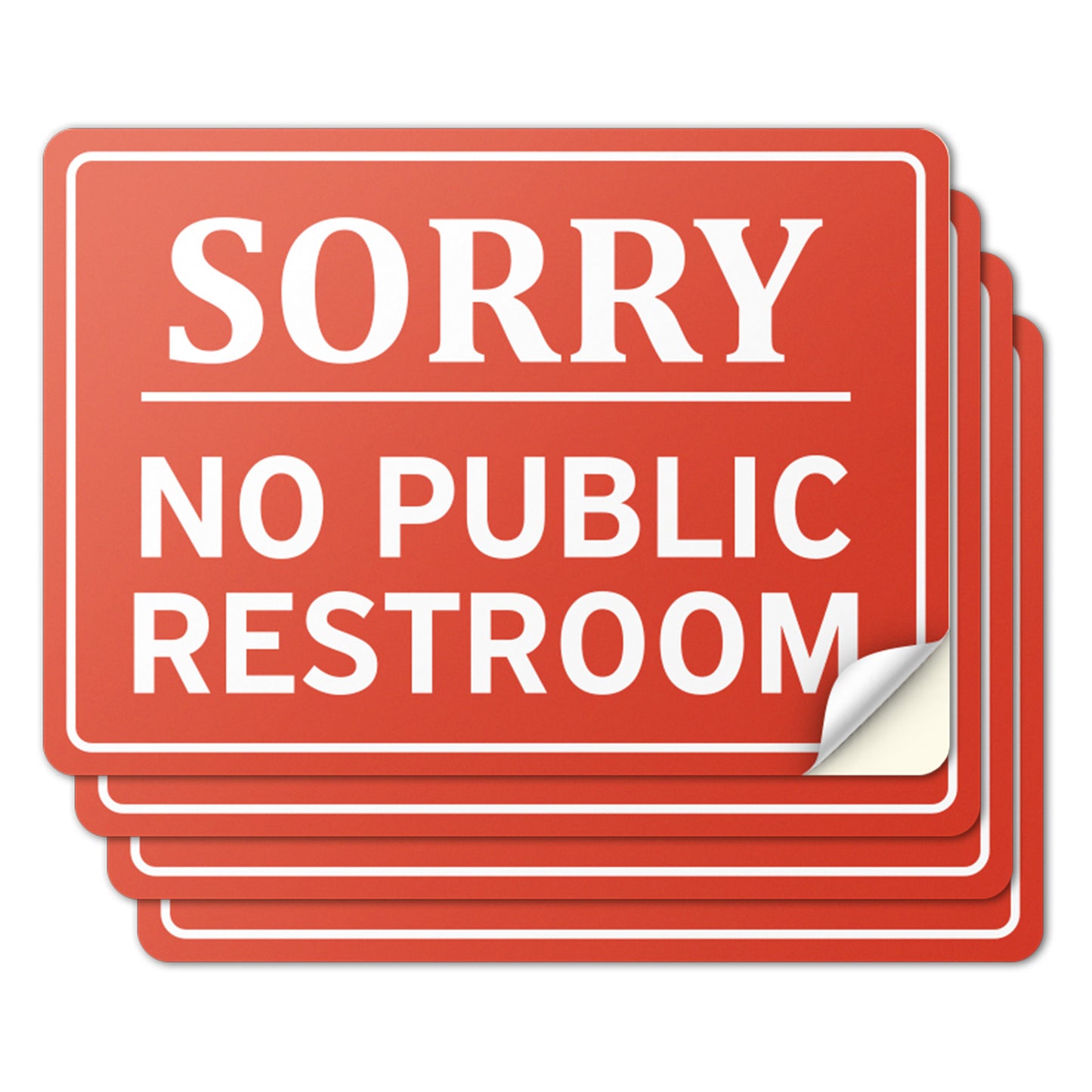 7 x 5in Public Sign: Sorry No Public Restroom Vinyl Sticker