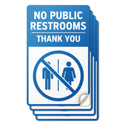 5 x 8in Public Sign: No Public Restrooms, Thank You Blue Sticker