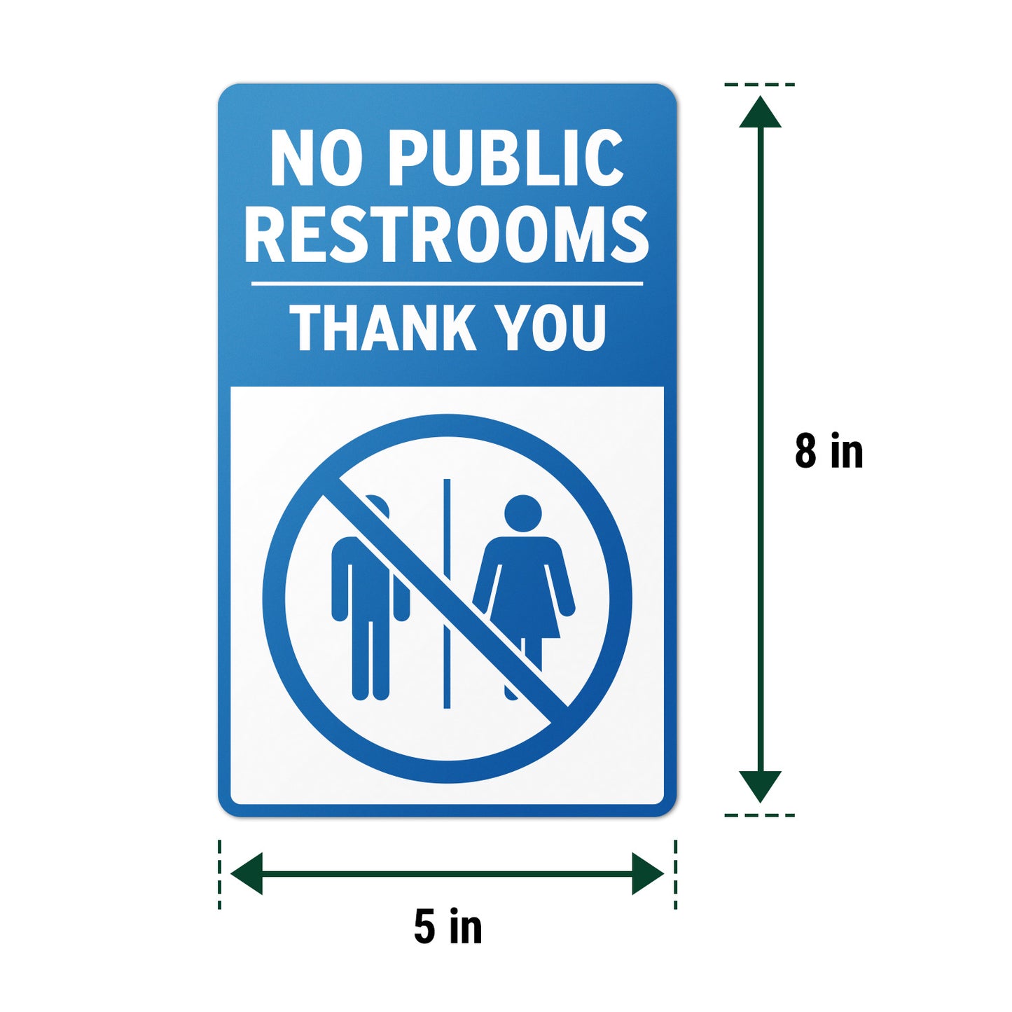 5 x 8in Public Sign: No Public Restrooms, Thank You Blue Sticker