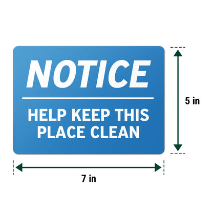 7 x 5in Notice Label: Help Keep This Place Clean Sticker