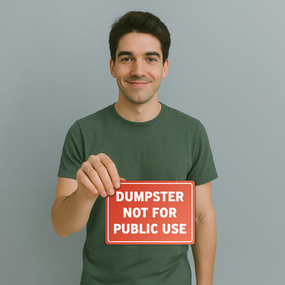 14 x 10in Dumpster Sign: Not For Public Use Vinyl Sticker