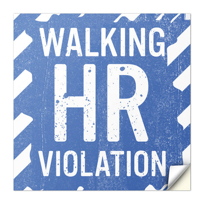 2 x 2in Funny Office Humor Decal: Walking HR Violation Vinyl Sticker