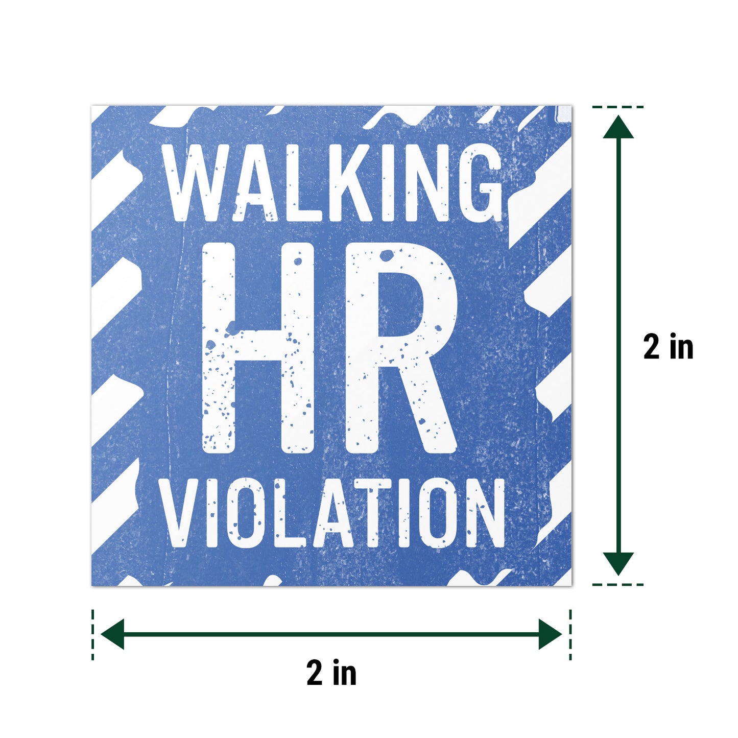 2 x 2in Funny Office Humor Decal: Walking HR Violation Vinyl Sticker