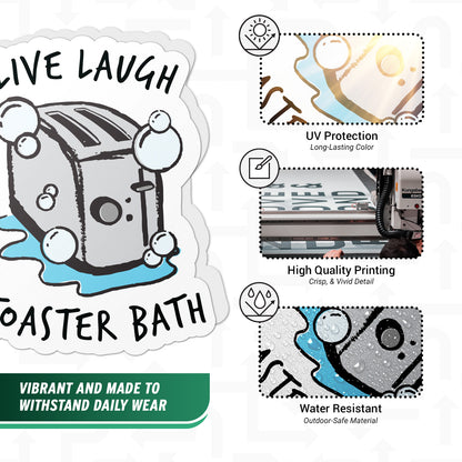 1.5 x 2in Dark Humor Parody Decal: Live Laugh Toaster Bath Vinyl Sticker