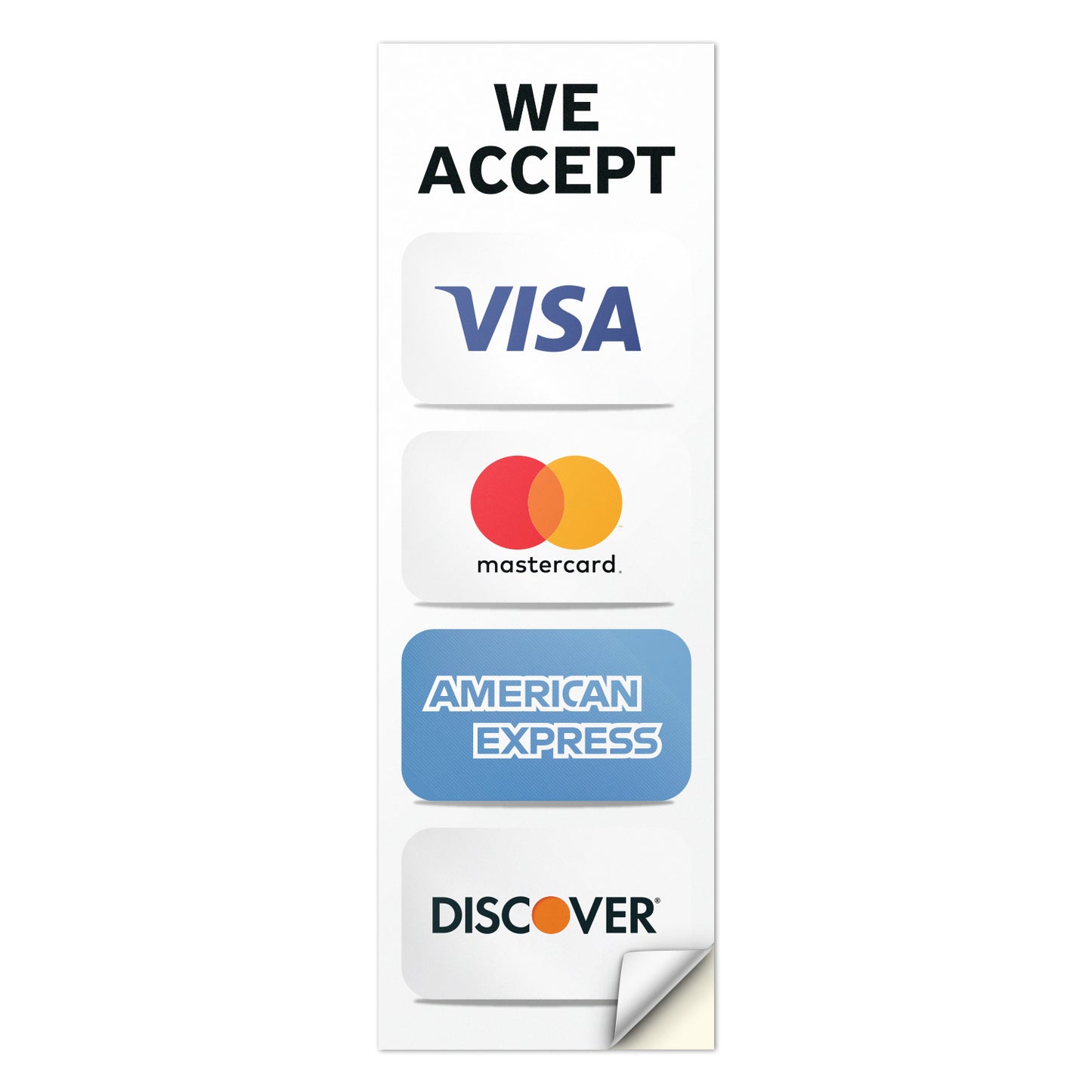 3 x 9in Payment Sticker: We Accept 4 Forms of Credit Cards Sticker