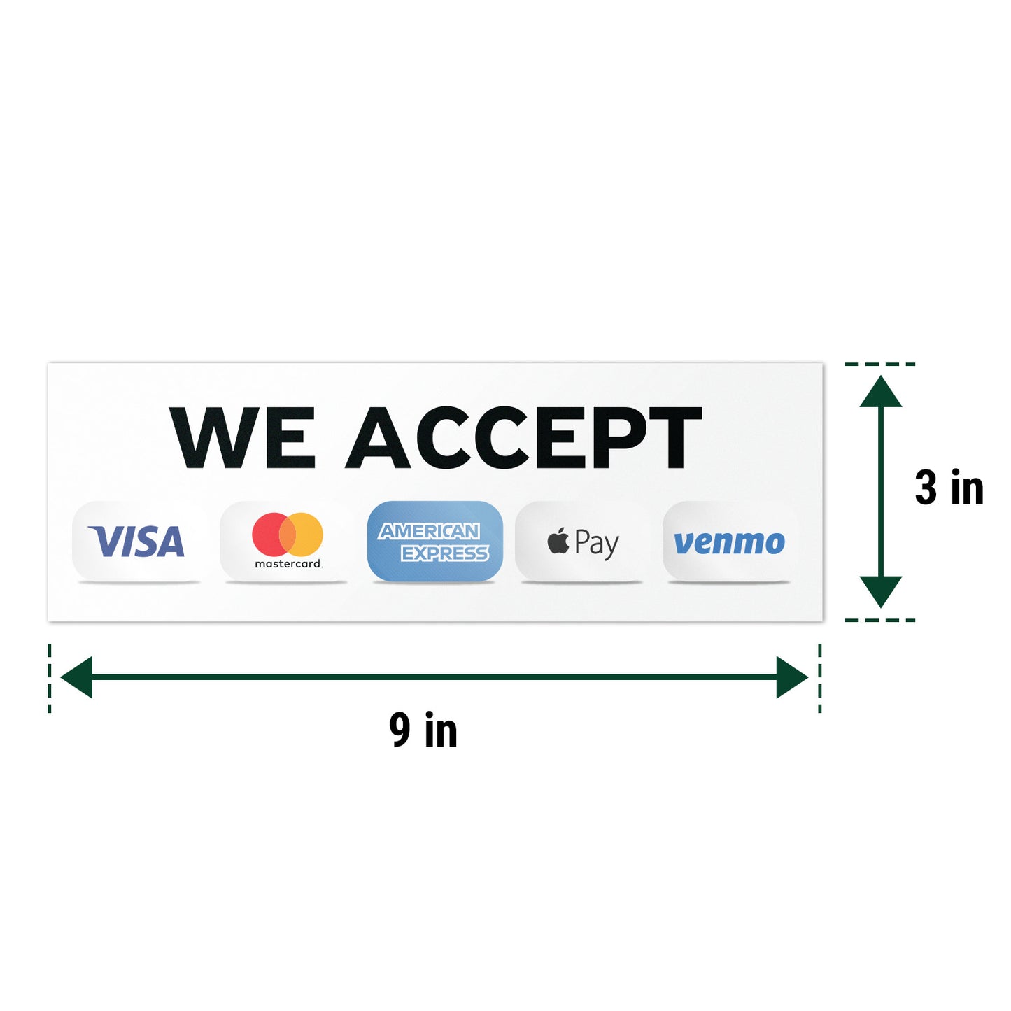 9 x 3in Payment Sticker: We Accept Credit Cards Decal (Includes Venmo)