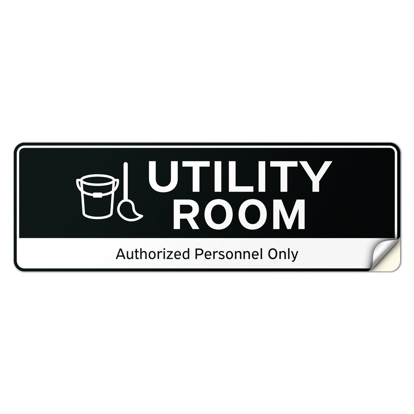 9 x 3in Door Label: Utility Room Authorized Personnel Only Sticker