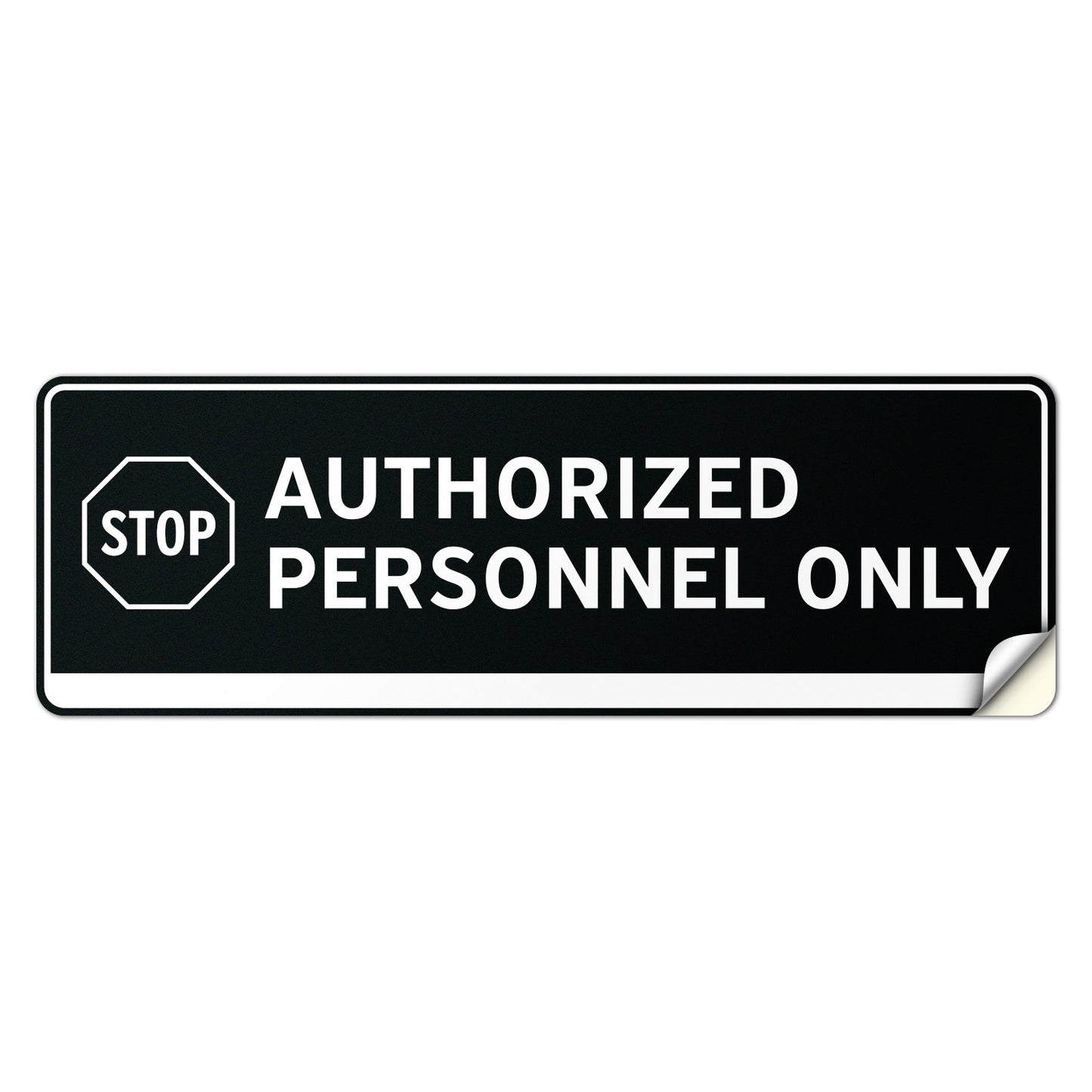9 x 3in Door Label: Stop Authorized Personnel Only Sticker
