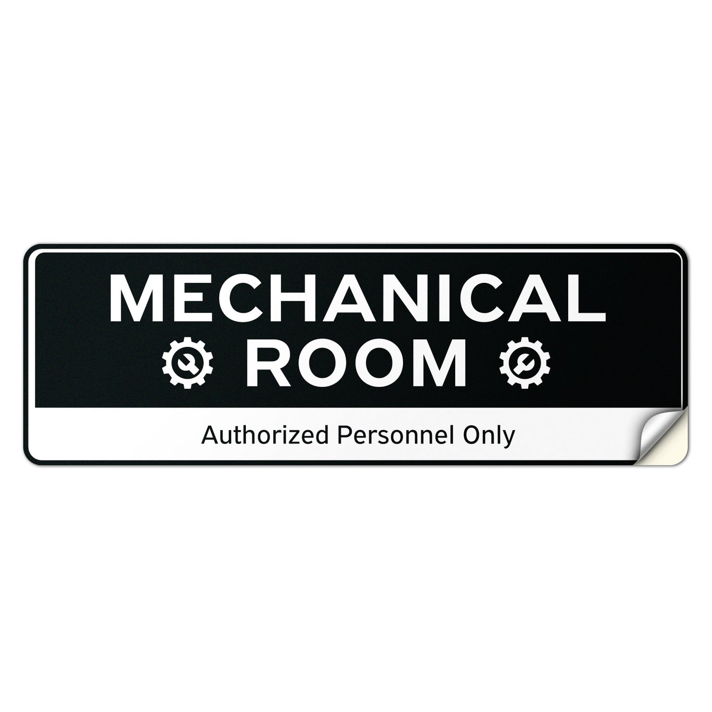 9 x 3in Door Sign: Mechanical Room Authorized Personnel Only Sticker