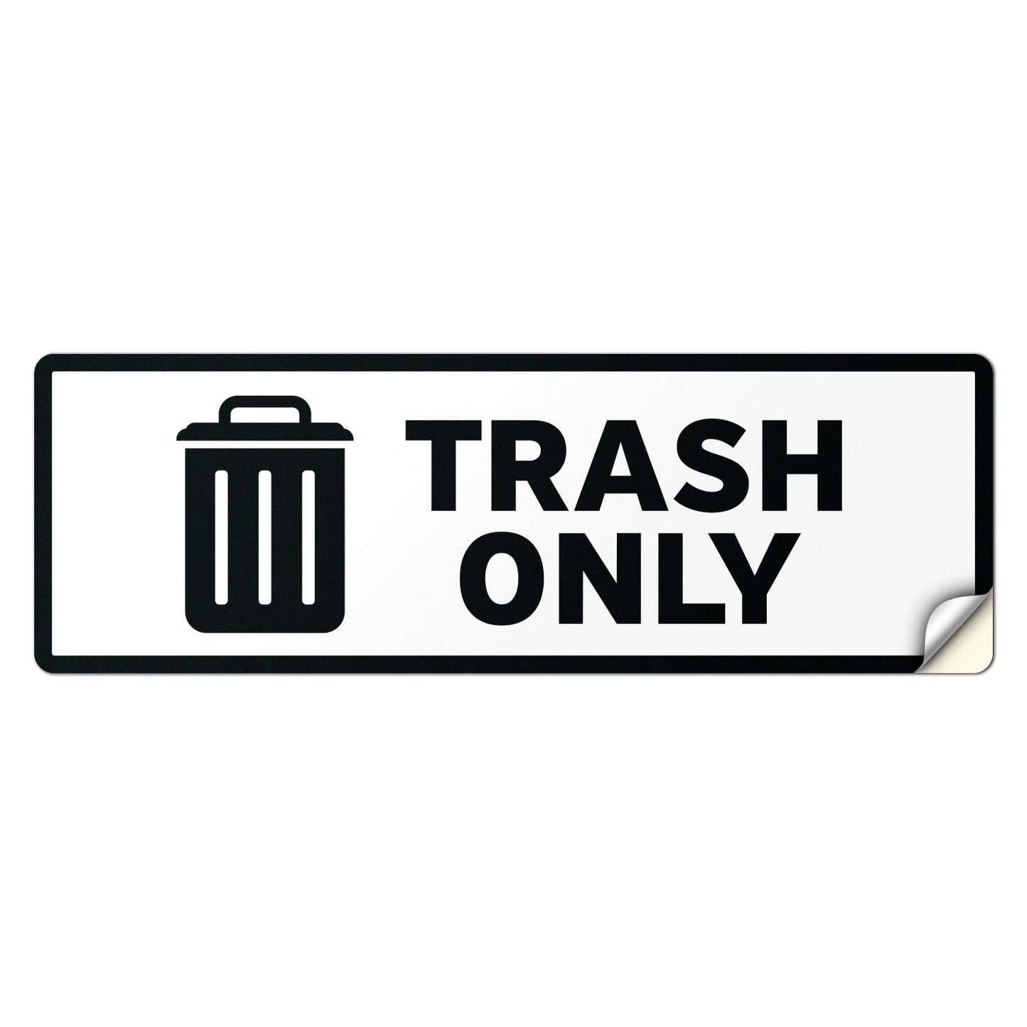 6 x 2in Waste Bin Label: Trash Only Sticker