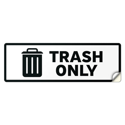 6 x 2in Waste Bin Label: Trash Only Sticker