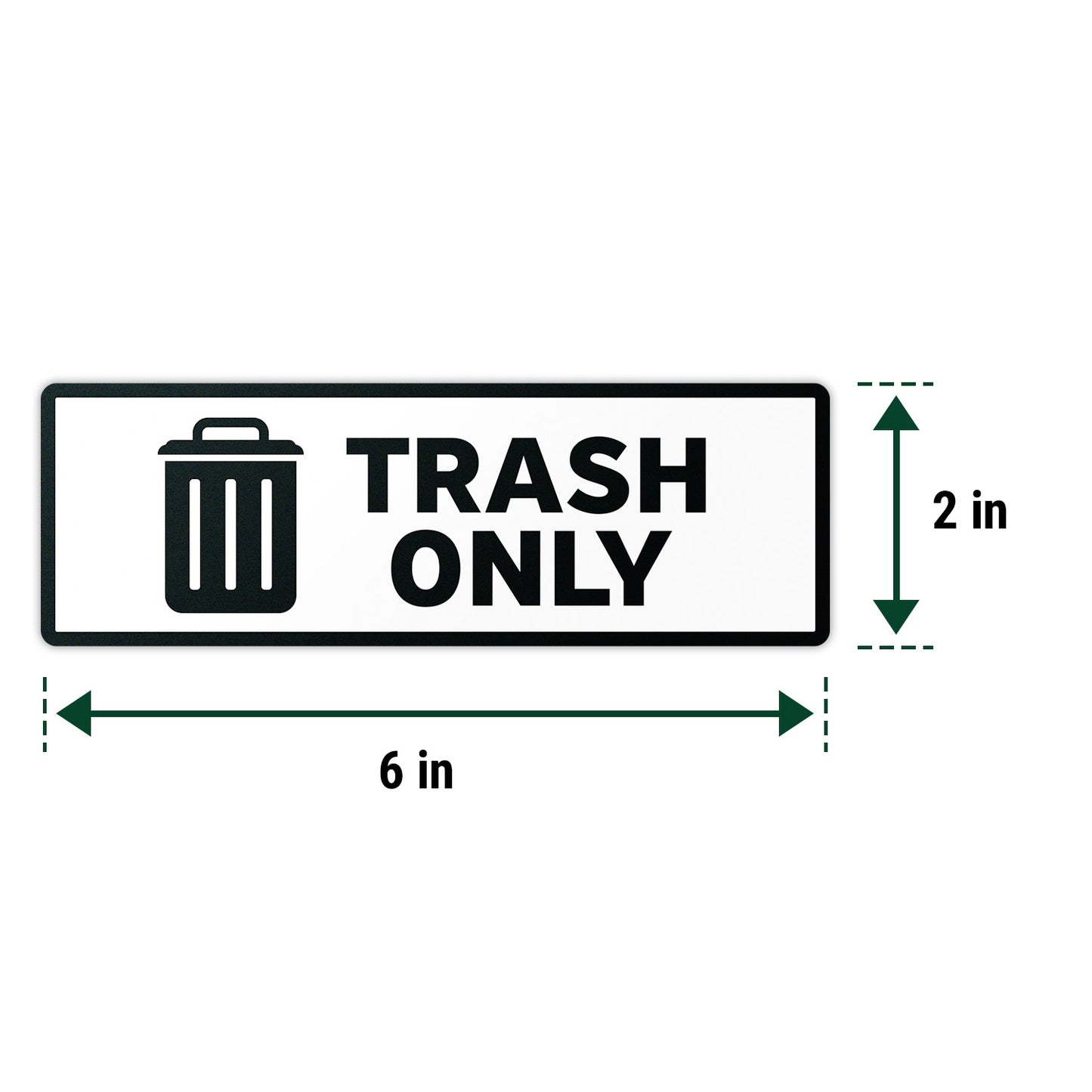 6 x 2in Waste Bin Label: Trash Only Sticker