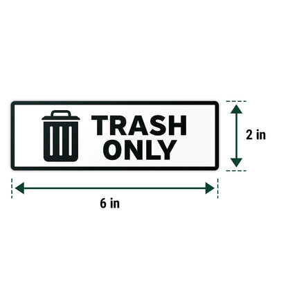6 x 2in Waste Bin Label: Trash Only Sticker